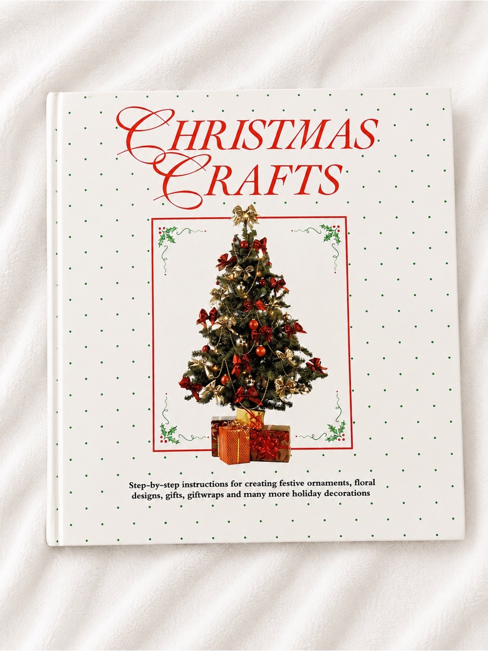 Vintage Christmas Crafts Hardcover Book - White with Red and Green Cover